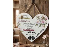 mdf Zawieszka serce 20x18 cm Mamusiu Kochana powiem Ci... #4526